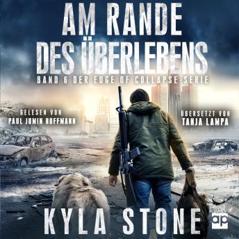 [German] - Am Rande Des Überlebens: Band 6 Der EDGE OF COLLAPSE-Serie