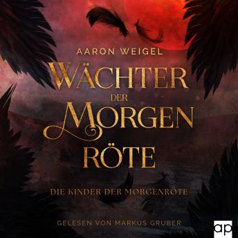 [German] - Wächter der Morgenröte: Die Kinder der Morgenröte