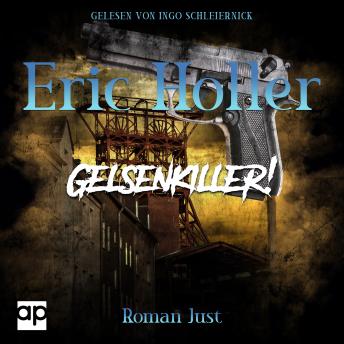 [German] - Eric Holler: Gelsenkiller!: Gelsenkrimi