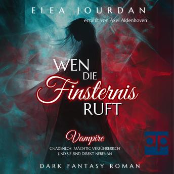 [German] - Wen die Finsternis ruft: Dark Fantasy Roman