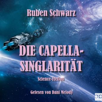[German] - DIE CAPELLA-SINGULARITÄT