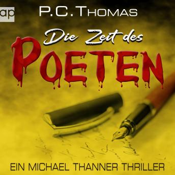 [German] - Die Zeit des Poeten: Ein Michael-Thanner-Krimi