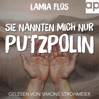 [German] - Sie nannten mich nur Putzpolin