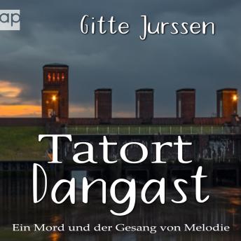 [German] - Tatort Dangast: Ein Mord und der Gesang von Melodie