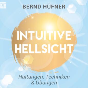 [German] - Intuitive Hellsicht: Haltungen, Techniken & Übungen