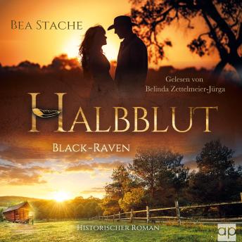 [German] - Halbblut, Black-Raven: Historischer Liebesroman
