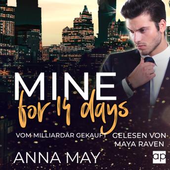 [German] - MINE for 14 Days: Vom Milliardär gekauft