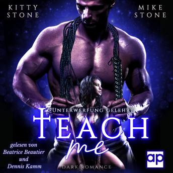 [German] - Teach me - Unterwerfung gelehrt: Dark Romance