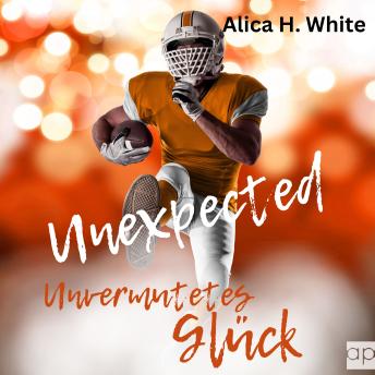 [German] - Unexpected - Unvermutetes Glück: Adrian und Lucia