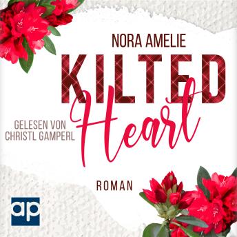 [German] - Kilted Heart: Schottland Liebesroman