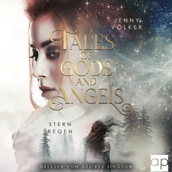 [German] - Tales of Gods and Angels - Sternregen: Fortsetzung der magischen Urban-Fantasy-Trilogie