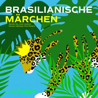 [German] - Brasilianische Märchen