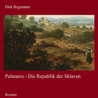 [German] - Palmares: Die Republik der Sklaven