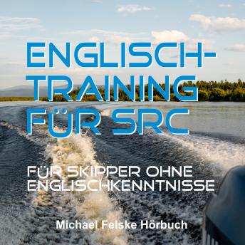 [German] - Englisch-Training für SRC: Für Skipper ohne Englischkenntnisse
