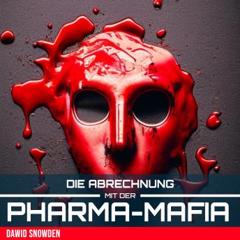 [German] - Die Abrechnung mit der Pharma Mafia