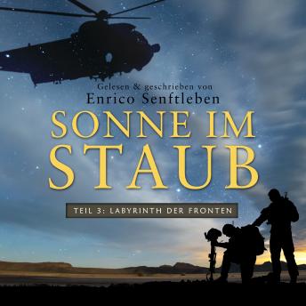 [German] - Sonne im Staub: Teil 3 - Labyrinth der Fronten