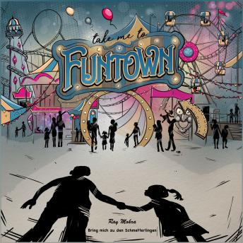 [German] - Take me to Funtown: Bring mich zu den Schmetterlingen