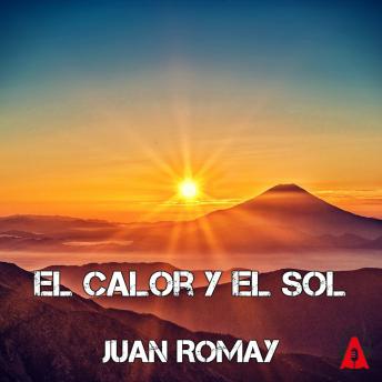 [Spanish] - El calor y el sol