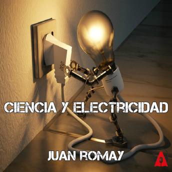 [Spanish] - Ciencia y electricidad