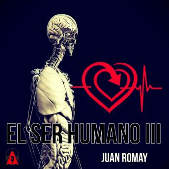 [Spanish] - El ser humano III