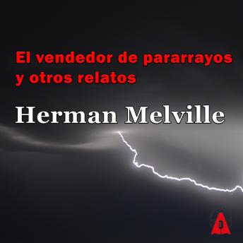 [Spanish] - El vendedor de pararrayos y otros relatos