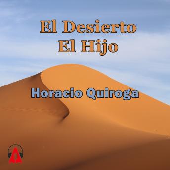 [Spanish] - El Desierto – El Hijo