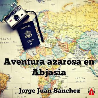 [Spanish] - Aventura azarosa en Abjasia