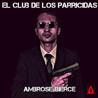 [Spanish] - El Club de los Parricidas