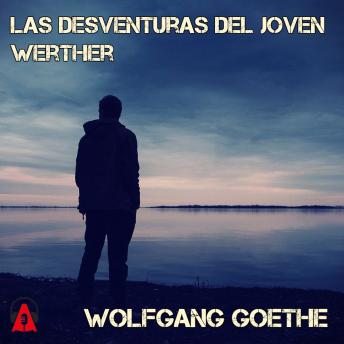 [Spanish] - Las desventuras del joven Werther