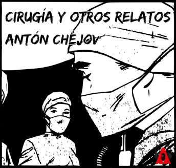[Spanish] - Cirugía y otros relatos