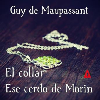 [Spanish] - El collar – Ese cerdo de Morin