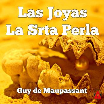 [Spanish] - Las Joyas – La Srta Perla