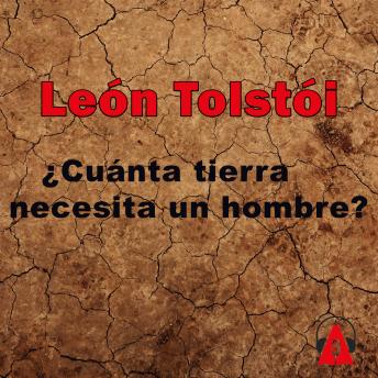 [Spanish] - ¿Cuánta tierra necesita un hombre?