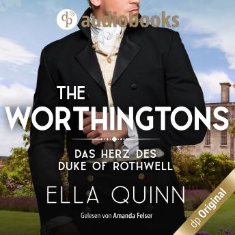 [German] - Das Herz des Duke of Rothwell - The Worthingtons, Band 3 (Ungekürzt)