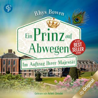 [German] - Ein Prinz auf Abwegen - Im Auftrag Ihrer Majestät-Reihe, Band 9 (Ungekürzt)