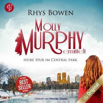 [German] - Heiße Spur im Central Park - Molly Murphy ermittelt-Reihe, Band 7 (Ungekürzt)