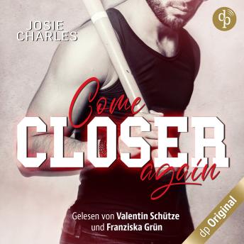 [German] - Come closer again - Baseball-Romance (Ungekürzt)