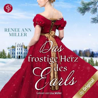 [German] - Das frostige Herz des Earls - Ein weihnachtliches Regency Hörbuch (Ungekürzt)