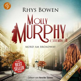 [German] - Mord am Broadway - Molly Murphy ermittelt-Reihe, Band 9 (Ungekürzt)