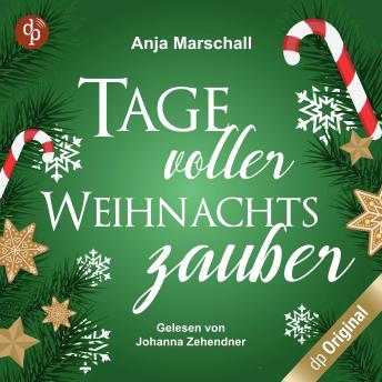 [German] - Tage voller Weihnachtszauber (Ungekürzt)