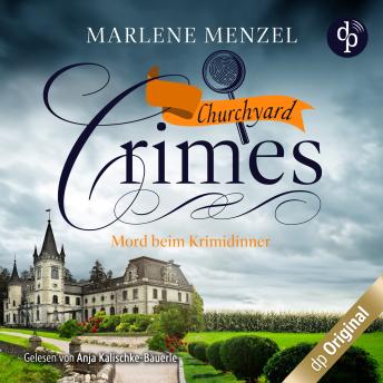 [German] - Mord beim Krimidinner - Churchyard Crimes-Reihe, Band 2 (Ungekürzt)