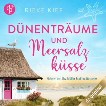 [German] - Dünenträume und Meersalzküsse (Ungekürzt)
