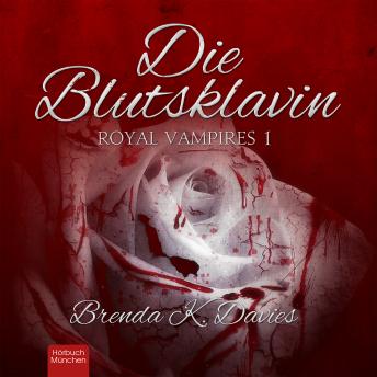 [German] - Die Blutsklavin: Royal Vampires 1