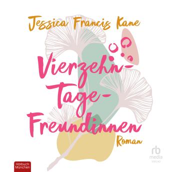 [German] - Vierzehn-Tage-Freundinnen: Was zeichnet Freundschaft für dich aus?