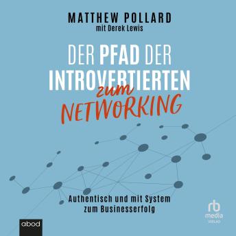 [German] - Der Pfad der Introvertierten zum Networking: Authentisch und mit System zum Businesserfolg
