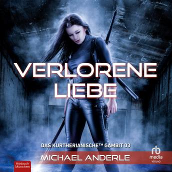 [German] - Verlorene Liebe: Das Kurtherianische Gambit 3