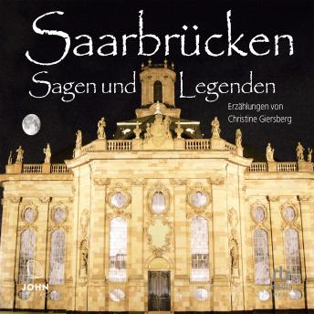 [German] - Saarbrücken Sagen und Legenden