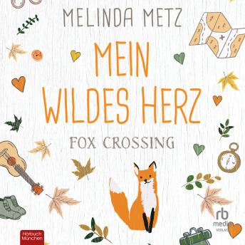 [German] - Fox Crossing: Mein wildes Herz