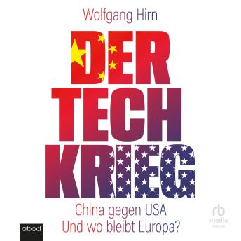 [German] - Der Tech-Krieg: China gegen USA - und wo bleibt Europa?