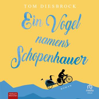 [German] - Ein Vogel namens Schopenhauer